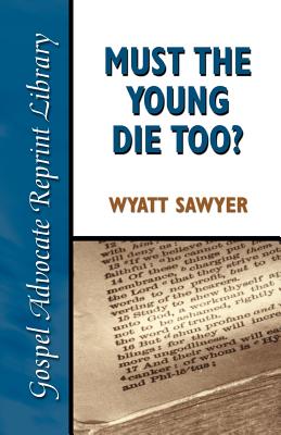 Seller image for Must the Young Die Too? (Paperback or Softback) for sale by BargainBookStores