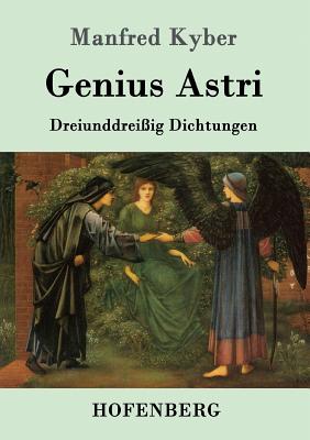 Bild des Verkufers fr Genius Astri: Dreiunddrei�ig Dichtungen (Paperback or Softback) zum Verkauf von BargainBookStores