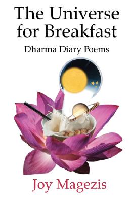 Bild des Verkufers fr The Universe for Breakfast: Dharma Diary Poems (Paperback or Softback) zum Verkauf von BargainBookStores