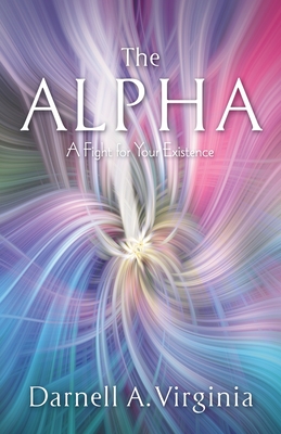 Immagine del venditore per The Alpha: A Fight for Your Existence (Paperback or Softback) venduto da BargainBookStores