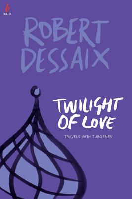 Immagine del venditore per Twilight of Love: Travels With Turgenev (Paperback or Softback) venduto da BargainBookStores