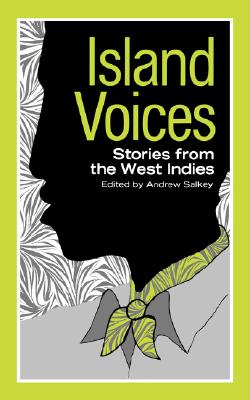 Seller image for Island Voices: Stories from the West Indies (Paperback or Softback) for sale by BargainBookStores