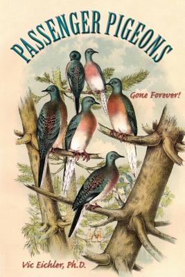 Image du vendeur pour Passenger Pigeons: Gone Forever (Paperback or Softback) mis en vente par BargainBookStores