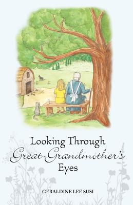 Image du vendeur pour Looking Through Great-Grandmother's Eyes (Paperback or Softback) mis en vente par BargainBookStores