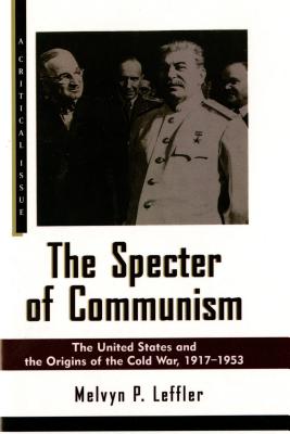 Immagine del venditore per The Specter of Communism: The United States and the Origins of the Cold War, 1917-1953 (Paperback or Softback) venduto da BargainBookStores