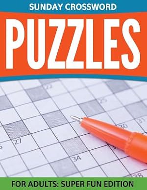 Seller image for Sunday Crossword Puzzles For Adults: Super Fun Edition (Paperback or Softback) for sale by BargainBookStores