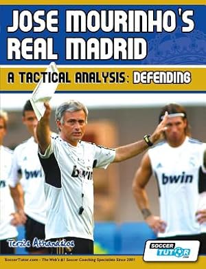 Image du vendeur pour Jose Mourinho's Real Madrid - A Tactical Analysis: Defending (Paperback or Softback) mis en vente par BargainBookStores