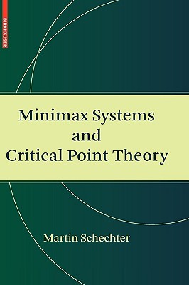 Imagen del vendedor de Minimax Systems and Critical Point Theory (Hardback or Cased Book) a la venta por BargainBookStores