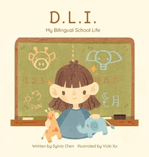 Seller image for D.L.I. My Bilingual School Life (Hardback or Cased Book) for sale by BargainBookStores