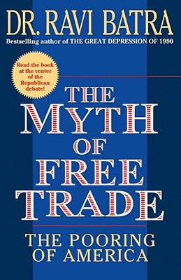 Seller image for The Myth of Free Trade: The Pooring of America (Paperback or Softback) for sale by BargainBookStores