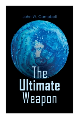 Seller image for The Ultimate Weapon (Paperback or Softback) for sale by BargainBookStores