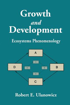Image du vendeur pour Growth and Development: Ecosystems Phenomenology (Paperback or Softback) mis en vente par BargainBookStores