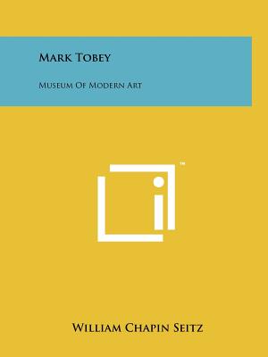 Seller image for Mark Tobey: Museum Of Modern Art (Paperback or Softback) for sale by BargainBookStores