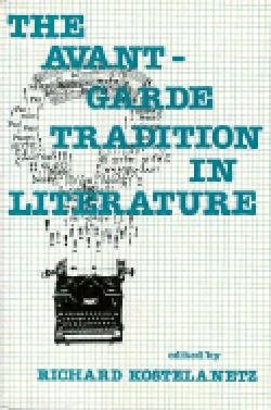 Bild des Verkufers fr Avant-Garde Tradition in Literature zum Verkauf von GreatBookPrices