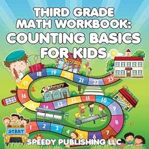 Seller image for Third Grade Math Workbook: Counting Basics for Kids (Paperback or Softback) for sale by BargainBookStores