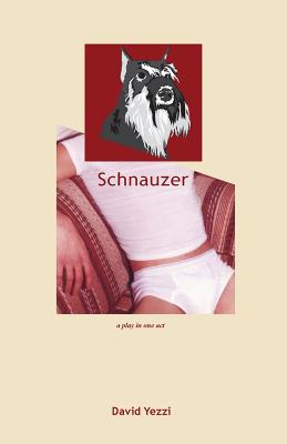 Seller image for Schnauzer: A play in one act (Paperback or Softback) for sale by BargainBookStores