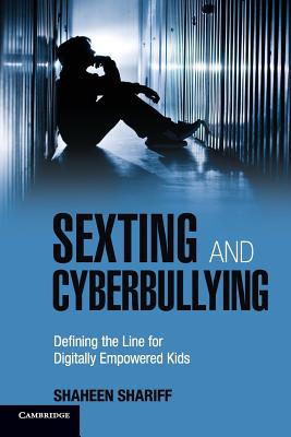 Seller image for Sexting and Cyberbullying: Defining the Line for Digitally Empowered Kids (Paperback or Softback) for sale by BargainBookStores