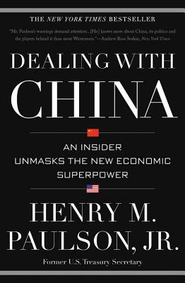Seller image for Dealing with China: An Insider Unmasks the New Economic Superpower (Hardback or Cased Book) for sale by BargainBookStores