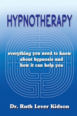 Seller image for Hypnotherapy: everything you need to know about hypnosis and how it can help you (Paperback or Softback) for sale by BargainBookStores