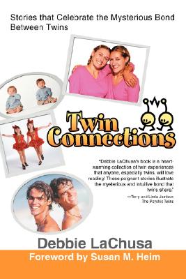 Imagen del vendedor de Twin Connections: Stories that Celebrate the Mysterious Bond Between Twins (Paperback or Softback) a la venta por BargainBookStores