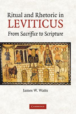 Seller image for Ritual and Rhetoric in Leviticus: From Sacrifice to Scripture (Paperback or Softback) for sale by BargainBookStores