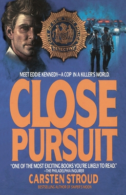 Seller image for Close Pursuit: Meet Eddie Kennedy--A Cop in a Killer's World (Paperback or Softback) for sale by BargainBookStores