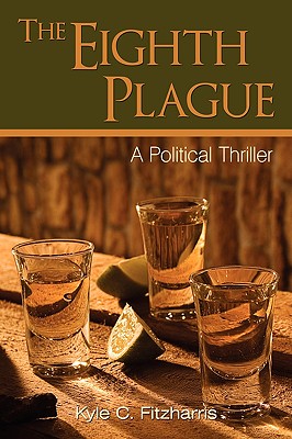 Seller image for The Eighth Plague: A Political Thriller (Paperback or Softback) for sale by BargainBookStores