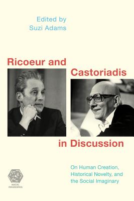 Seller image for Ricoeur and Castoriadis in Discussion: On Human Creation, Historical Novelty, and the Social Imaginary (Paperback or Softback) for sale by BargainBookStores
