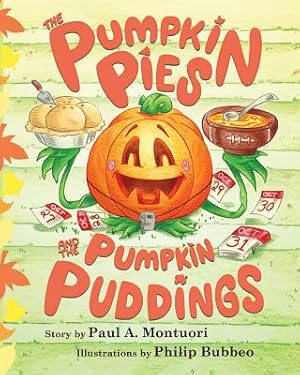 Image du vendeur pour The Pumpkin Pies and The Pumpkin Puddings (Paperback or Softback) mis en vente par BargainBookStores