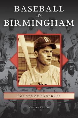 Seller image for Baseball in Birmingham (Hardback or Cased Book) for sale by BargainBookStores