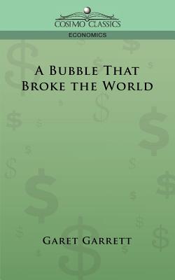 Immagine del venditore per A Bubble That Broke the World (Paperback or Softback) venduto da BargainBookStores