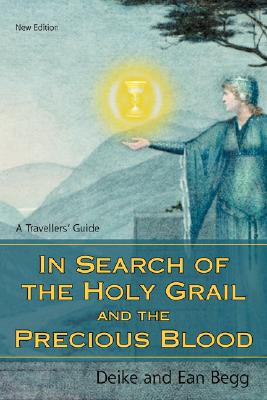 Seller image for In Search of the Holy Grail and the Precious Blood: A Travellers' Guide (Paperback or Softback) for sale by BargainBookStores