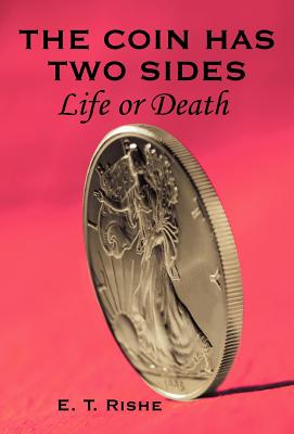 Imagen del vendedor de The Coin has Two Sides: Life or Death (Hardback or Cased Book) a la venta por BargainBookStores