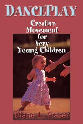 Seller image for DancePlay: Creative Movement for Very Young Children (Paperback or Softback) for sale by BargainBookStores