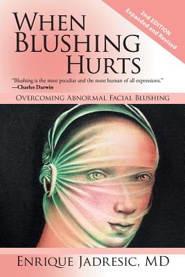 Immagine del venditore per When Blushing Hurts: Overcoming Abnormal Facial Blushing (Paperback or Softback) venduto da BargainBookStores