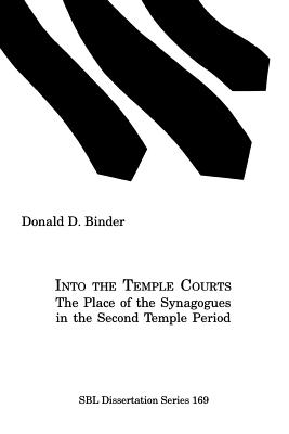 Immagine del venditore per Into the Temple Courts: The Place of the Synagogues in the Second Temple Period (Paperback or Softback) venduto da BargainBookStores