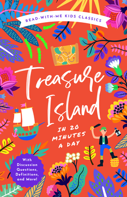 Image du vendeur pour Treasure Island in 20 Minutes a Day: A Read-With-Me Book with Discussion Questions, Definitions, and More! (Hardback or Cased Book) mis en vente par BargainBookStores