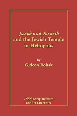 Seller image for Joseph and Aseneth and the Jewish Temple in Heliopolis (Paperback or Softback) for sale by BargainBookStores