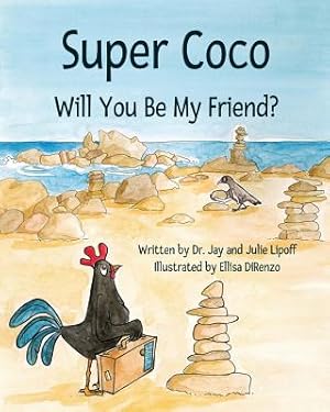 Image du vendeur pour Super Coco: Will You Be My Friend? (Paperback or Softback) mis en vente par BargainBookStores