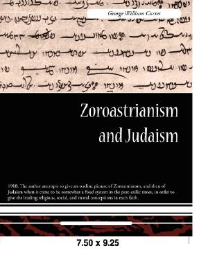 Imagen del vendedor de Zoroastrianism and Judaism (Paperback or Softback) a la venta por BargainBookStores