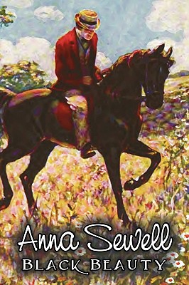Seller image for Black Beauty by Anna Sewell, Fiction, Animals, Horses, Girls & Women (Hardback or Cased Book) for sale by BargainBookStores