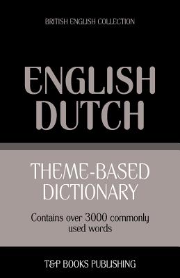 Seller image for Theme-based dictionary British English-Dutch - 3000 words (Paperback or Softback) for sale by BargainBookStores