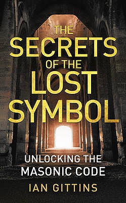 Imagen del vendedor de The Secrets of the Lost Symbol: Unlocking the Masonic Code (Paperback or Softback) a la venta por BargainBookStores