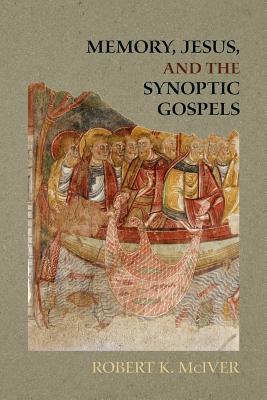 Seller image for Memory, Jesus, and the Synoptic Gospels (Paperback or Softback) for sale by BargainBookStores
