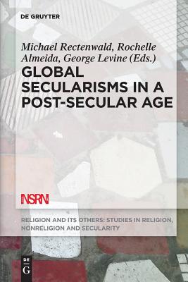 Image du vendeur pour Global Secularisms in a Post-Secular Age (Paperback or Softback) mis en vente par BargainBookStores