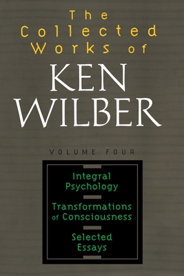 Seller image for Collected Works of Ken Wilber, Volume 4 (Paperback or Softback) for sale by BargainBookStores