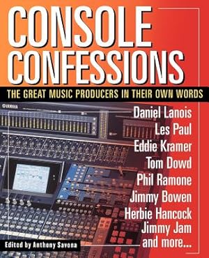 Immagine del venditore per Console Confessions: The Great Music Producers in Their Own Words (Paperback or Softback) venduto da BargainBookStores