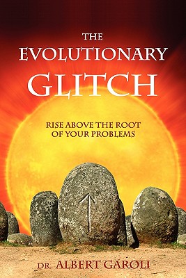 Bild des Verkufers fr The Evolutionary Glitch: Rise Above the Root of Your Problems (Paperback or Softback) zum Verkauf von BargainBookStores