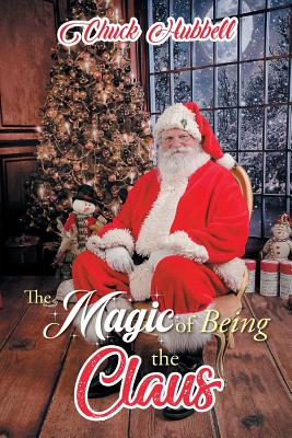 Imagen del vendedor de The Magic of Being the Claus (Paperback or Softback) a la venta por BargainBookStores