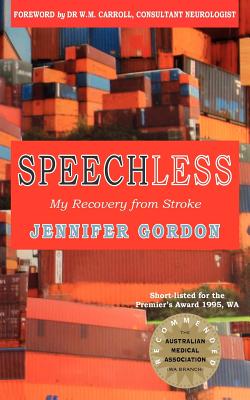 Seller image for Speechless my recovery from stroke (Paperback or Softback) for sale by BargainBookStores